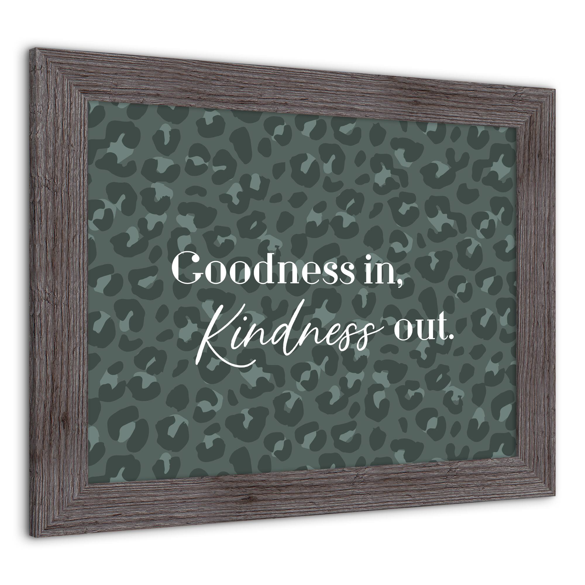 Goodness in Kindness Out Leopard Print in Gray Frame